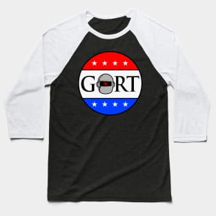 Gort, Gort for President, Presidential Election, Baseball T-Shirt